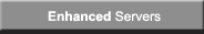 Enhanced Dedicated Server Pakages